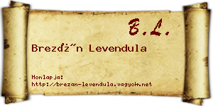 Brezán Levendula névjegykártya